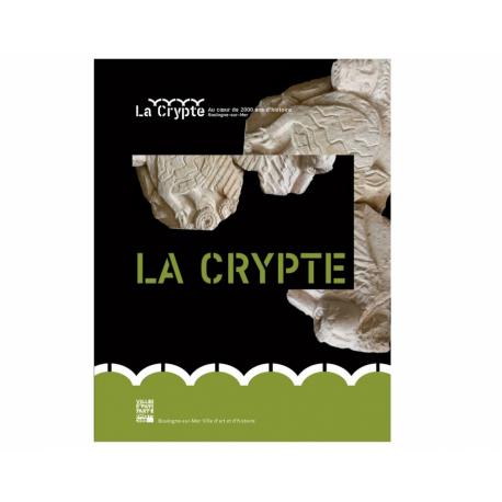 Guide de la Crypte de Boulogne-sur-Mer